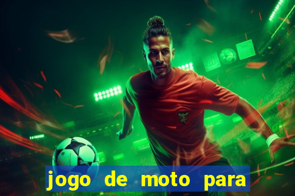 jogo de moto para dar grau